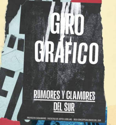 Portada de la publicación Giro gráfico. Rumores y clamores del sur